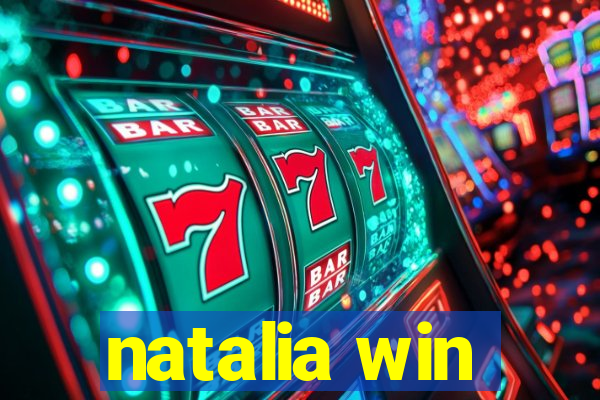 natalia win